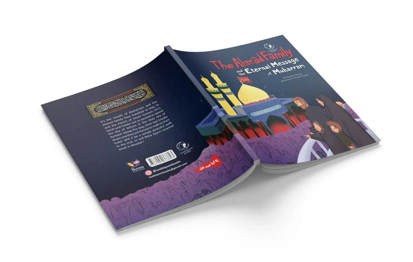 The Ahmad Family and the Eternal Message of Muharram